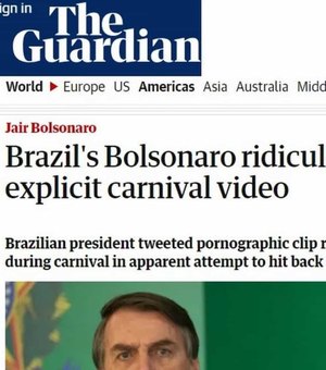 Imprensa estrangeira repercute tuíte de Bolsonaro com vídeo obsceno