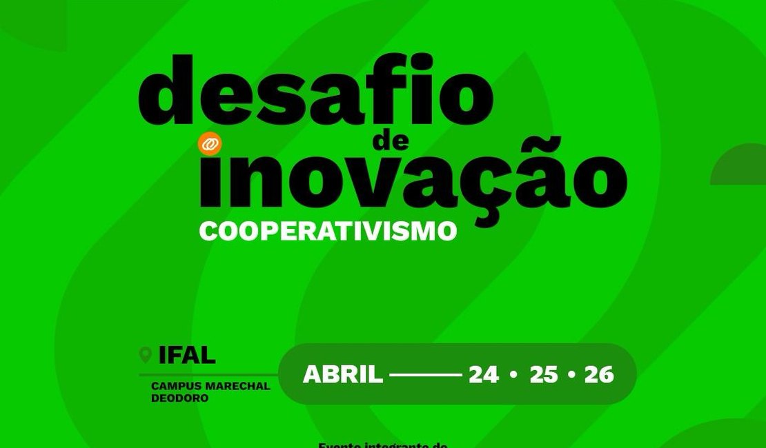 Desafio de Inovação de cooperativismo está com inscrições abertas em Alagoas