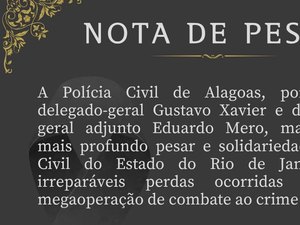 Polícia Civil de Alagoas manifesta pesar por mortes de policiais em operação no Rio de Janeiro