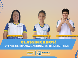 Estudantes de escolas públicas municipais se classificam para 2ª fase da Olimpíada Nacional de Ciências