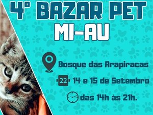 4º Bazar pet Mi-Au será realizado neste final de semana em Arapiraca