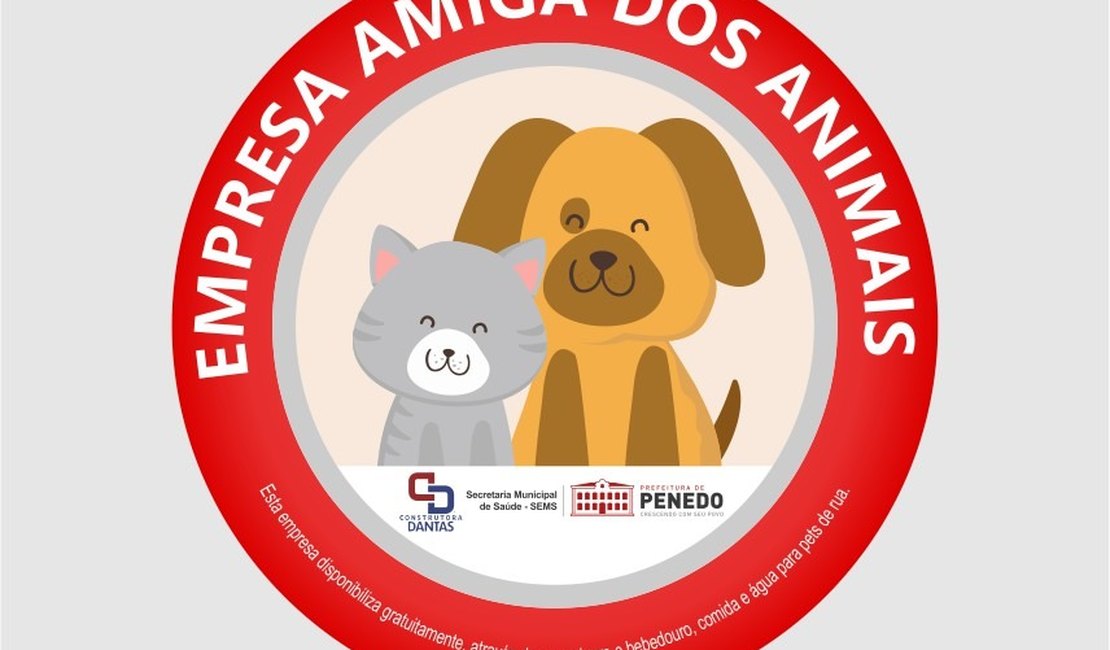 Prefeitura de Penedo lança selo Empresa Amiga dos Animais