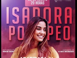 Isadora Pompeo faz show nesta sexta (05) em Arapiraca