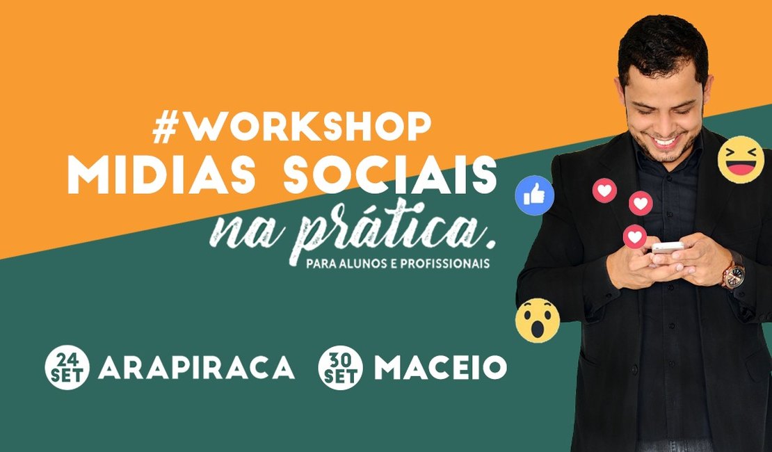 Workshop 'Mídias Sociais na Prática' é ministrado em Maceió e Arapiraca